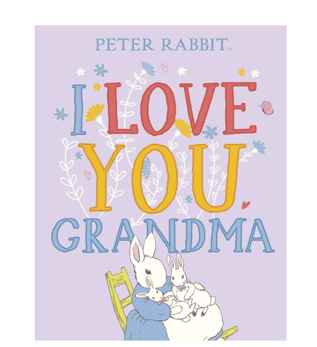 PETER RABBIT I LOVE YOU GRANDMA